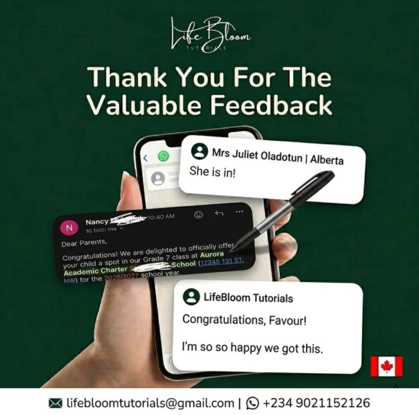 WhatsApp testimonial. Mrs Juliet Oladotun in Alberta, Canada writes “She is in!” about her daughter's Grade 7 acceptance, and Life Bloom Tutorials replies “Congratulations, Favour! I'm so so happy we got this.”